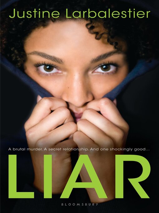Title details for Liar by Justine Larbalestier - Available